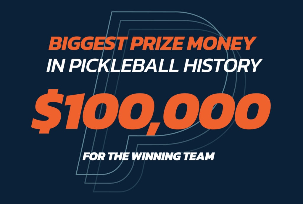 THE BIGGEST PRIZE MONEY EVENT IN PICKLEBALL JUST GOT BIGGER!