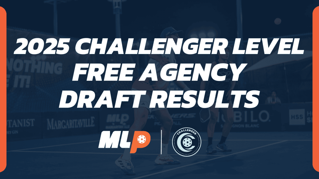 2025 MLP Challenger Level Free Agency Draft Results