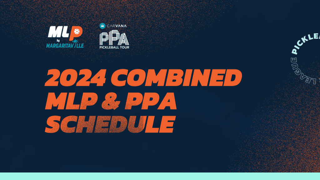 Carvana PPA Tour and MLP by Margaritaville Jointly Release Integrated 2024 Schedule in First Major Move Since Announcing Plans to Merge